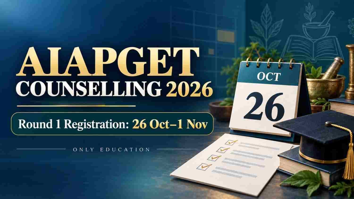 AIAPGET Counselling 2026 cover with an October 26 calendar, checklist, books, graduation cap and AYUSH-inspired educational motifs.