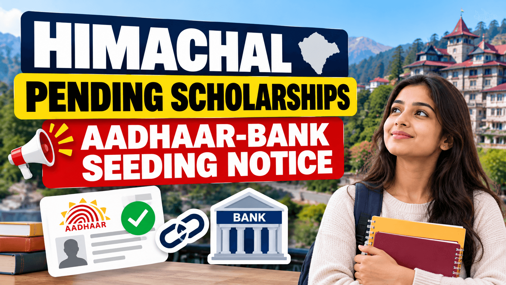 Himachal Flags Pending Scholarships, Asks Students to Check Aadhaar-Bank Seeding