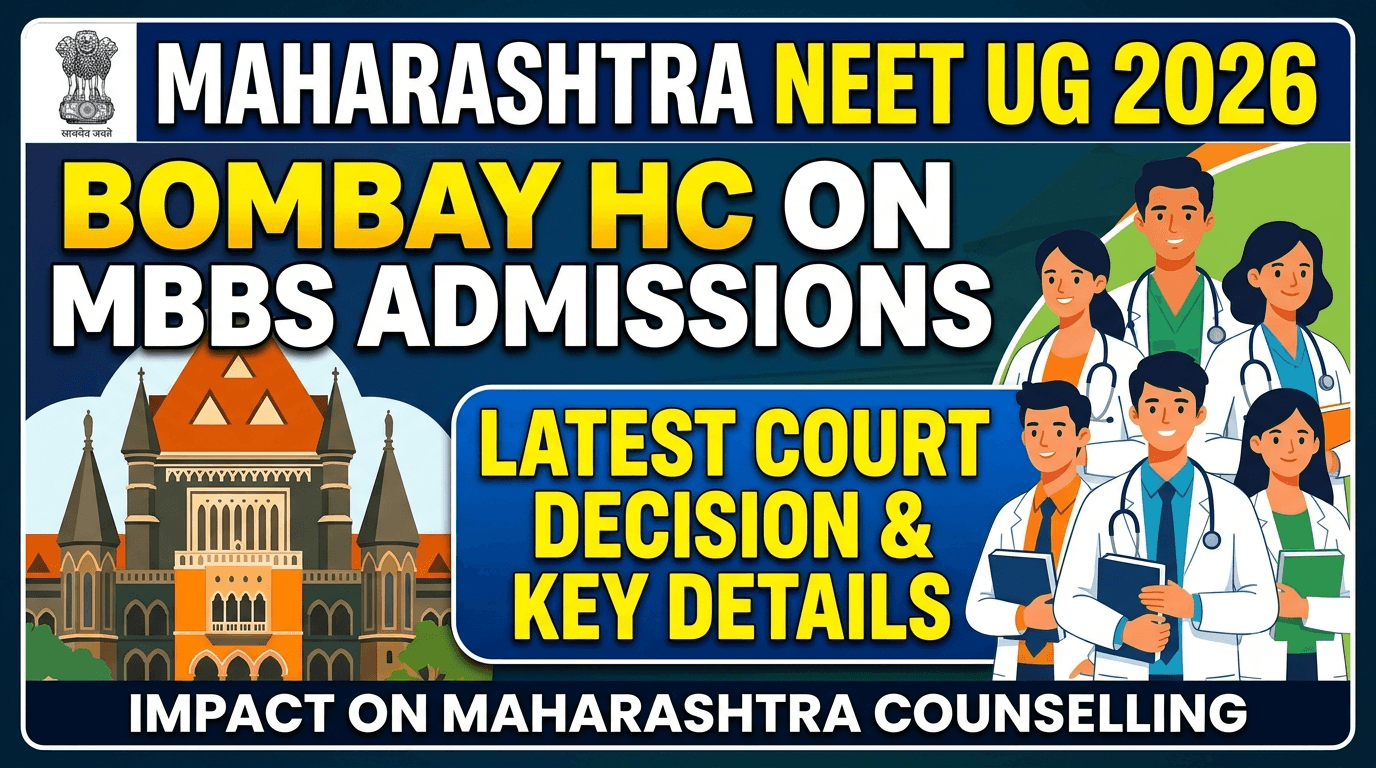Maharashtra NEET UG Counselling 2026: Bombay HC Declines Private College MBBS Admission Plea