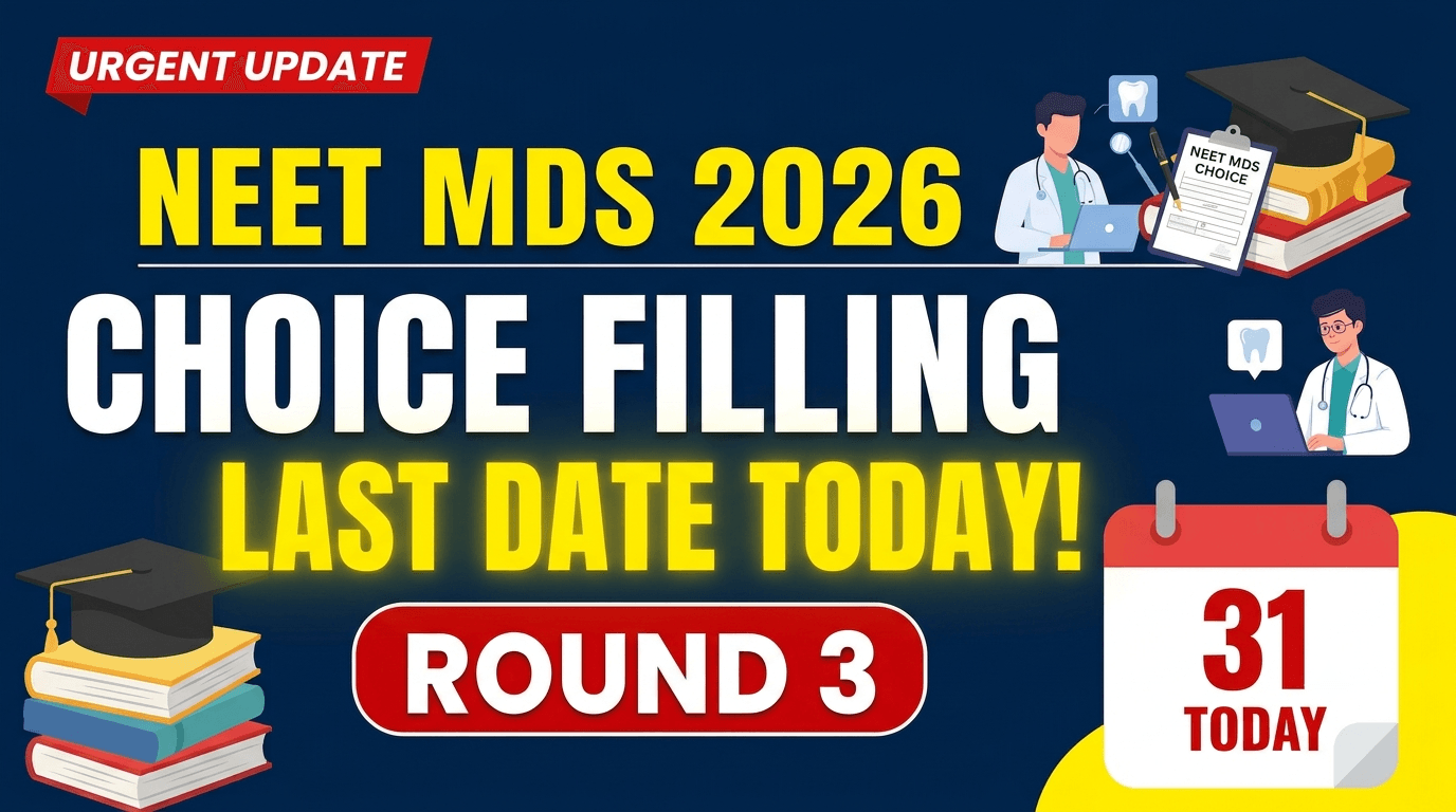 NEET MDS Round 3: Choice Filling Closes October 28, Result Scheduled for October 31