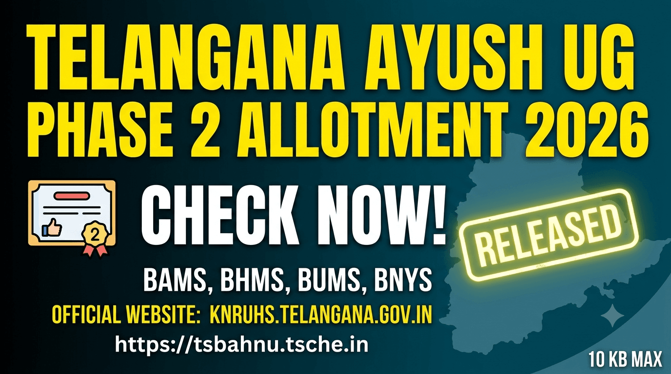 KNRUHS AYUSH Phase 2 Allotment 2026 Out: What Candidates Must Do Next
