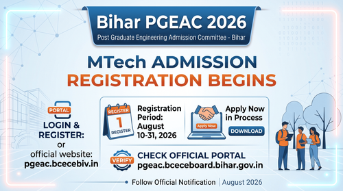 Bihar PGEAC 2026 Registration Begins at bceceboard.bihar.gov.in; GATE-Qualified Candidates Can Apply for MTech Counselling