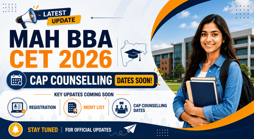 MAH BBA CET 2026 CAP Counselling Dates Expected Soon; Registration to Start Shortly
