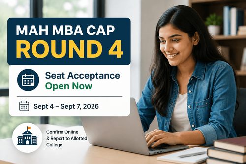 MAH MBA CAP Round 4 seat acceptance 2026 deadline September 7