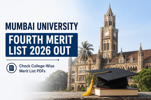 Mumbai University Fourth Merit List 2026 Released; Check College-Wise PDFs, Cutoffs and Admission Schedule