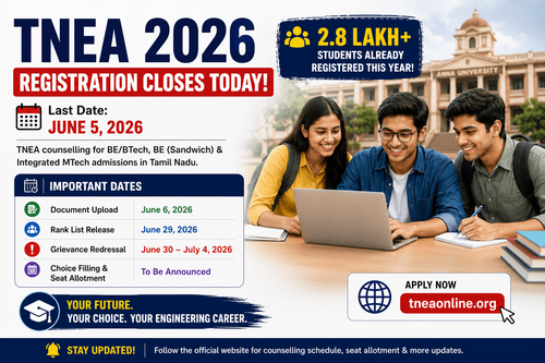 TNEA 2026 Registration Ends Today; Key Counselling Dates Announced